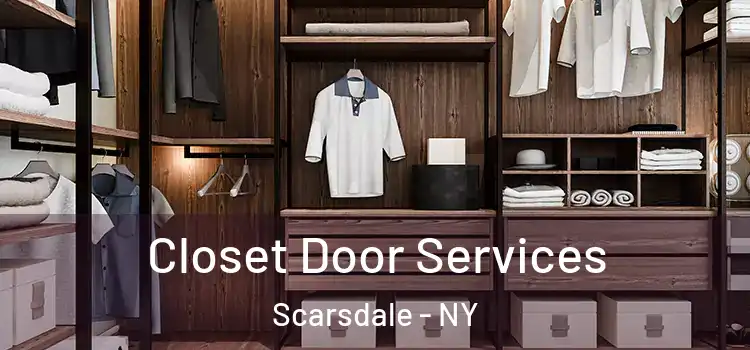 Closet Door Services Scarsdale - NY