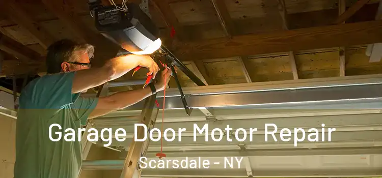  Garage Door Motor Repair Scarsdale - NY
