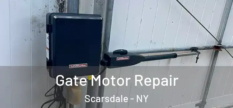 Gate Motor Repair Scarsdale - NY