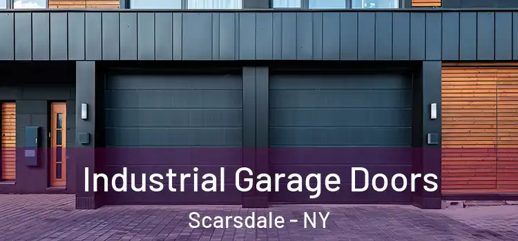  Industrial Garage Doors Scarsdale - NY