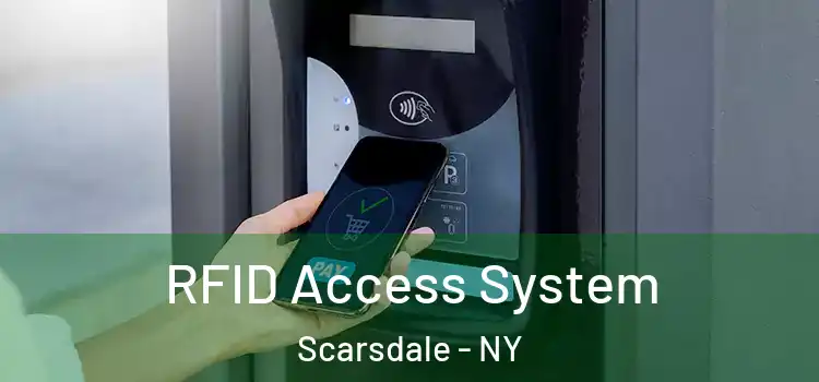 RFID Access System Scarsdale - NY